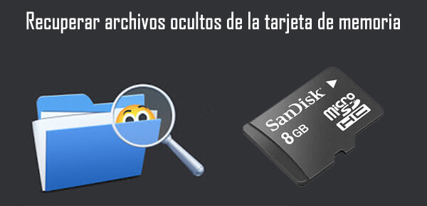 Recuperar-archivos-ocultos-de-la-tarjeta-de-memoria