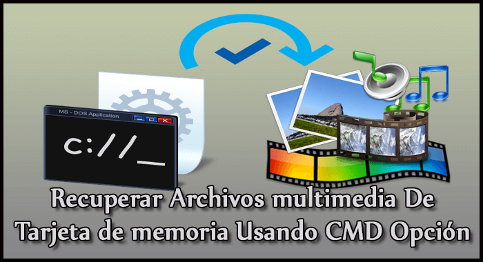 Recuperar Archivos multimedia De Tarjeta de memoria Usando CMD