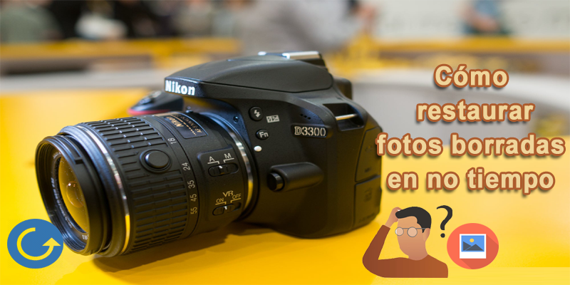 Nikon D3300 Cámara Recuperación: Cómo restaurar fotos borradas en no tiempo