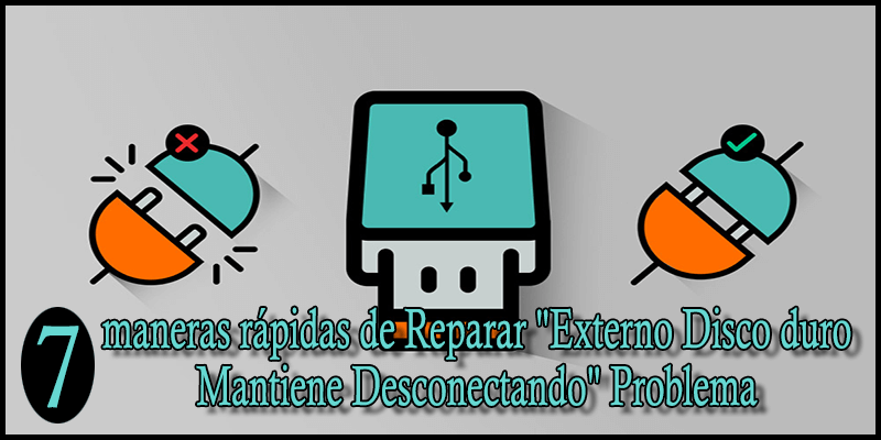 Externo Disco duro Mantiene Desconectando Problema