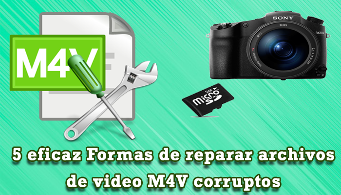 5 eficaz Formas de reparar archivos de video M4V corruptos