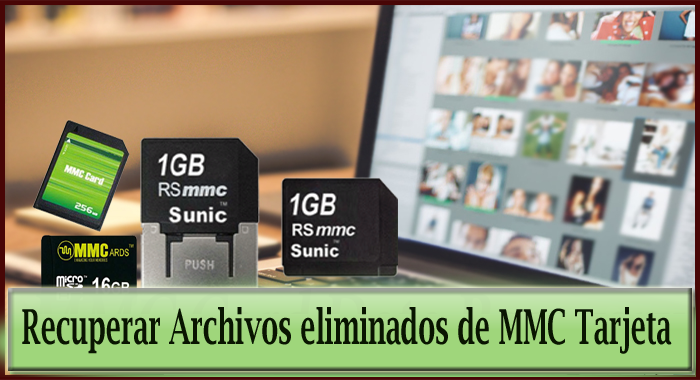 Recuperar Archivos eliminados de MMC Tarjeta