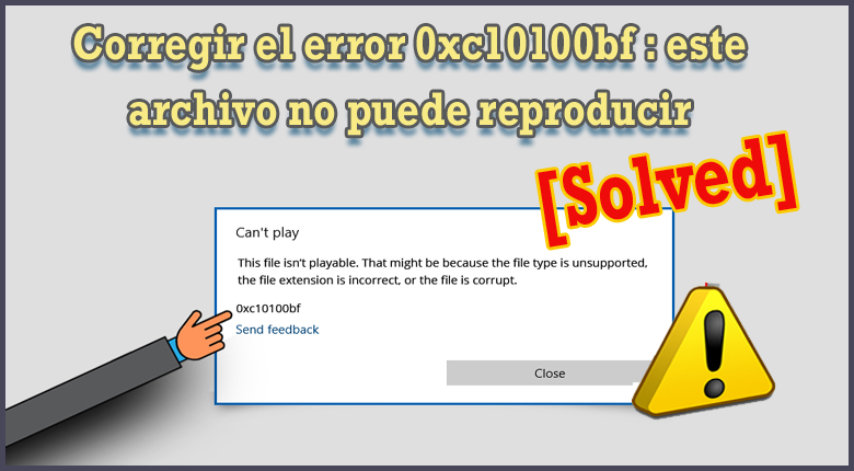 reparar el error 0xc10100bf