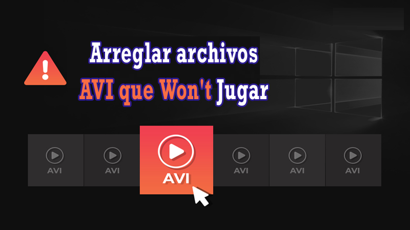 reparar archivos AVI rotos que won't jugar