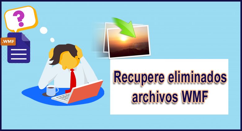 recuperar archivos WMF