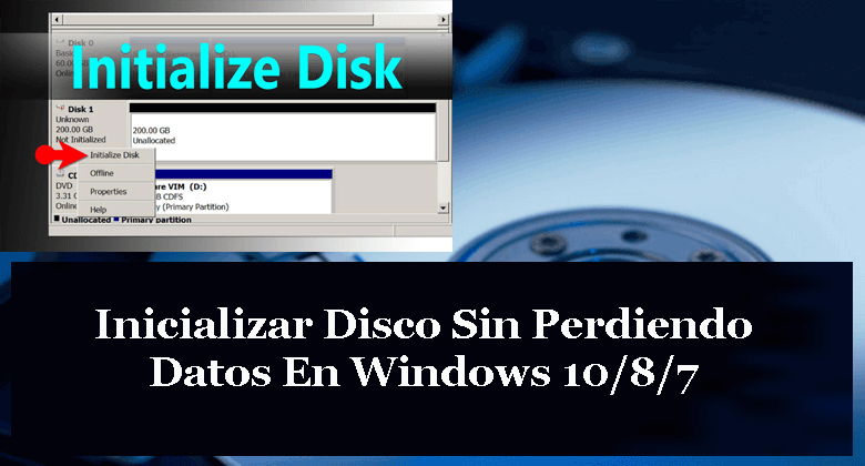 inicializar disco sin perdiendo datos windows 10