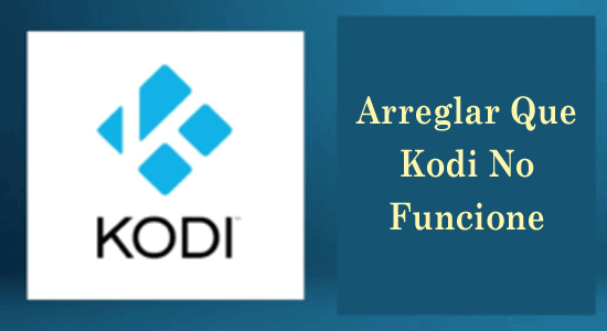 Kodi no funciona