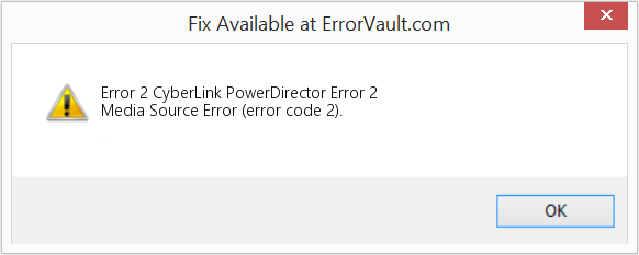 CyberLink PowerDirector Media Source Error Code 2